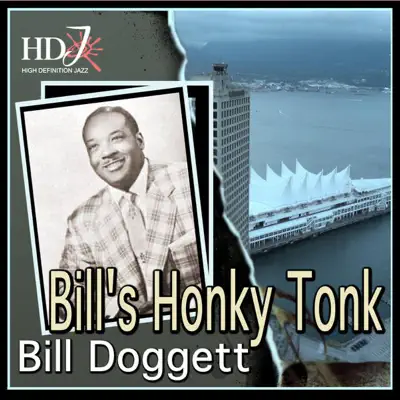 Bill's Honky Tonk - Bill Doggett Bill's Honky Tonk - Bill Doggett