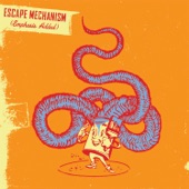 Escape Mechanism - Most Wonderful