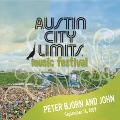 Live At Austin City Limits Music Festival 2007: Peter Bjorn and John - EP - Peter Bjorn and John