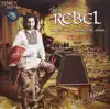 The Rebel album lyrics, reviews, download