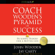 John Wooden & Jay Carty - Coach Wooden's Pyramid of Success: Building Blocks for a Better Life (Unabridged)