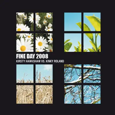 Fine Day 2008 - Kirsty Hawkshaw