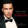 Passione: A Tribute To Mario Lanza, 2007