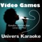Video Games (Rendu célèbre par Lana Del Rey) [Version Karaoké] artwork