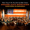 Stars & Stripes and Western Symphony