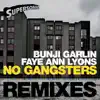 No Gangsters Remixes album lyrics, reviews, download