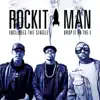 Rockit Man (feat. Silk-E) song lyrics