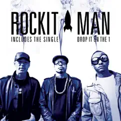 Rockit Man - Single by Zion I & The Grouch album reviews, ratings, credits