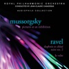 Mussorgsky: Pictures At an Exhibition - Ravel: Daphnis Et Chloé