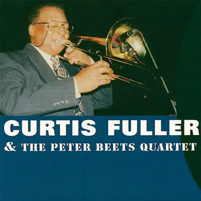 Live At the Anova Jazz Festival Amersfoort - Curtis Fuller Live At the Anova Jazz Festival Amersfoort - Curtis Fuller