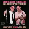Claude Luter In England With Humphrey Lyttelton album lyrics, reviews, download
