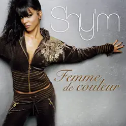 Femme de couleur - EP (feat. Neïman) - Shy'm