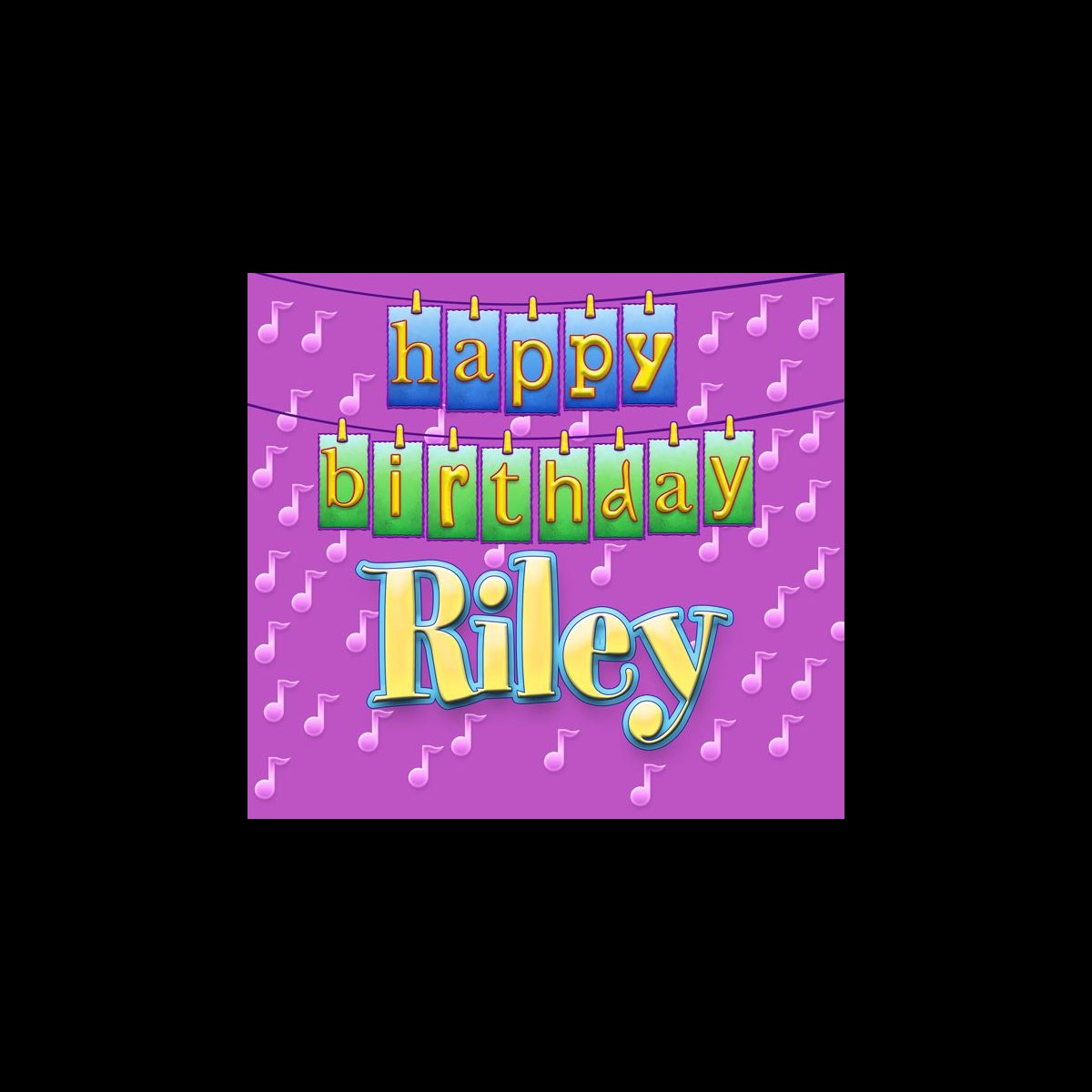 ‎Happy Birthday Riley - Single by Ingrid DuMosch on Apple Music