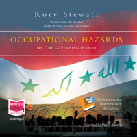 Rory Stewart - Occupational Hazards: My Time Governing in Iraq (Unabridged) artwork