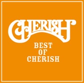 Cherish - なのにあなたは京都へゆくの