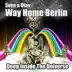 Way Home Berlin (Deep Inside the Universe) [feat. Iguana Glue] album cover