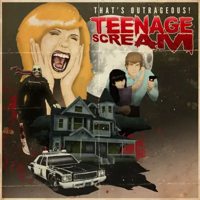 Teenage Scream - That's Outrageous