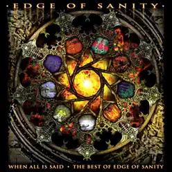When All Is Said / The Best of Edge of Sanity - Edge Of Sanity