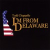 I'm from Delaware