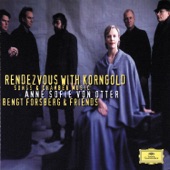 Anne Sofie von Otter - Korngold: Four Shakespeare Songs op.31 - 1. Desdemona's Song