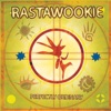 Rastawookie - Cada Vez Mas