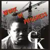 Work In Progress album lyrics, reviews, download