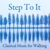 Step to It! - Classical Music for Walking