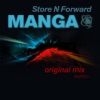 Store N Forward - Manga (Radio MIx)