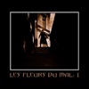 Les Fleurs Du Mal: I - EP