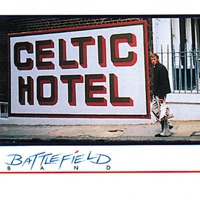 Celtic Hotel by Battlefield Band on Apple Music