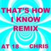 That's How I Know (Remix) - Single