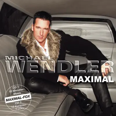 Maximal, Vol. 1 - Michael Wendler