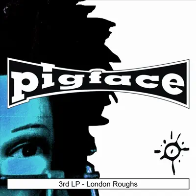 London Roughs - EP - Pigface