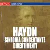 Haydn: Divertiment Nos. 6, 21 and 46 & Sinfonia Concertante album lyrics, reviews, download