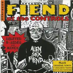Fiend At the Controls, Vol. 1 - Alien Sex Fiend