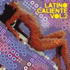 Latino Caliente Vol.2