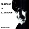 Al Hazan Is B. Bumble - Volume II