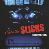 Cheater Slicks - Destination Lonely