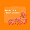 Wishing You A Merry Christmas
