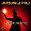 Arabic Nights album lyrics, reviews, download