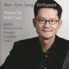 Wen-Sinn Yang - Virtuoso - Works for Solo Cello By Bottermund, Klengel, Ysaÿe, et al album lyrics, reviews, download