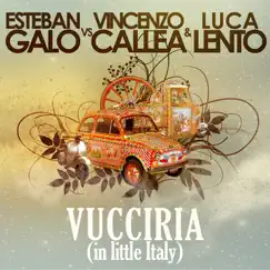 Vucciria (In Little Italy) by Esteban Galo, Vincenzo Callea & Luca Lento album reviews, ratings, credits
