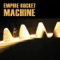 Saved in Silver - Empire Rocket Machine lyrics