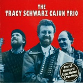 The Tracy Schwarz Cajun Trio - The Yankee-Chank Two-Step