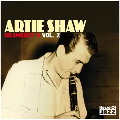Artie Shaw: Gramercy 5, Vol. 2 - Artie Shaw Artie Shaw: Gramercy 5, Vol. 2 - Artie Shaw