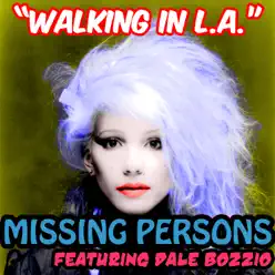 Walking In L.A. - Single - Missing Persons