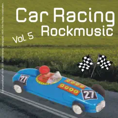 Car Racing - Rockmusic - Vol. 5 by Various Artists album reviews, ratings, credits