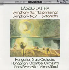 Symphonies No. 4, No. 9 by Hungarian State Orchestra, Hungarian Chamber Orchestra, Vilmos Tátrai & János Ferencsik album reviews, ratings, credits