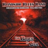 Blindside Blues Band - Bad Woman Blues