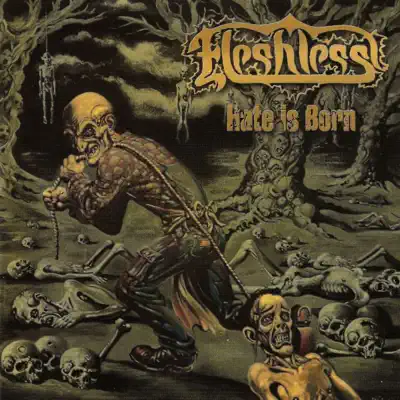 Hate Is Born - Single - Fleshless Hate Is Born - Single - Fleshless